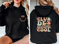 Coton Ouaté Hoodie Club Des Enseignantes/Éducatrices Cool