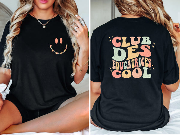 T-shirt Club Des Enseignantes/Éducatrices Cool