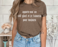 T-Shirt Apporte-moi Du Café