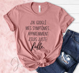 T-Shirt Juste Folle