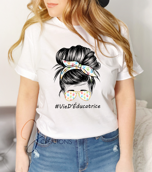 T-shirt #VieD’Éducatrice